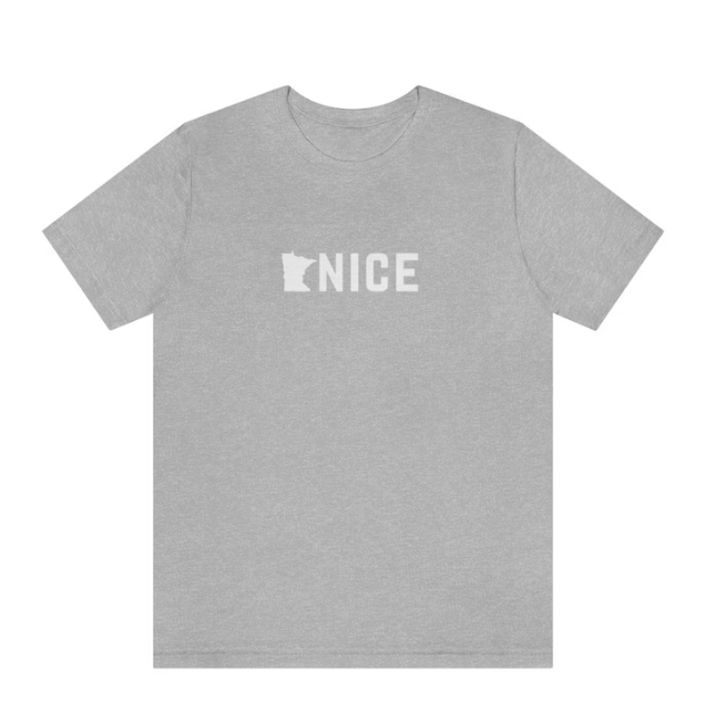 Minnesota Nice Tee