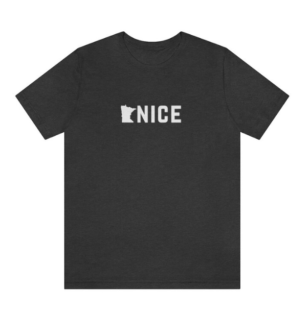 Minnesota Nice Tee