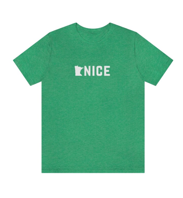 Minnesota Nice Tee